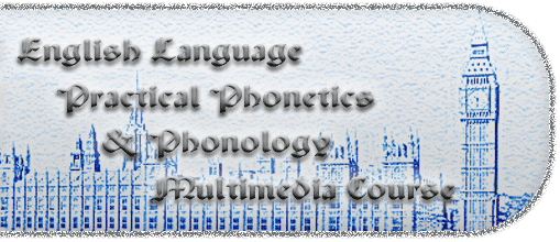 English Language Practical Phonetics & Phonology Multimedia Course